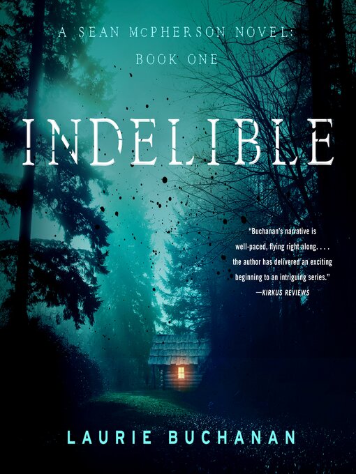 Title details for Indelible by Laurie Buchanan - Wait list